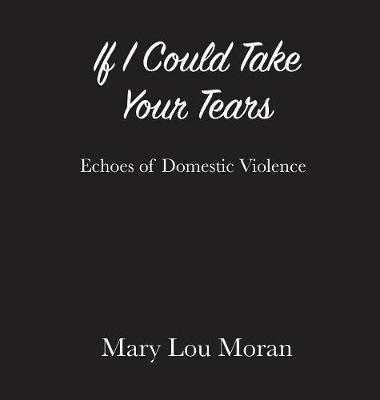 Book cover for If I Could Take Your Tears