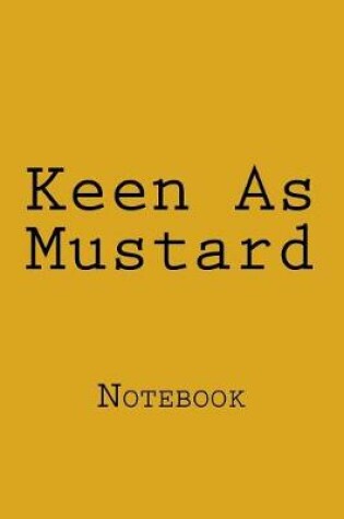 Cover of Keen As Mustard