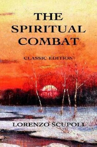 Cover of The Spiritual Combat: Classic Edition