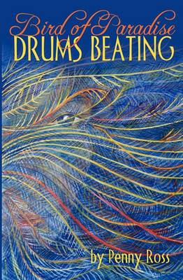 Book cover for Bird of Paradise Drums Beating