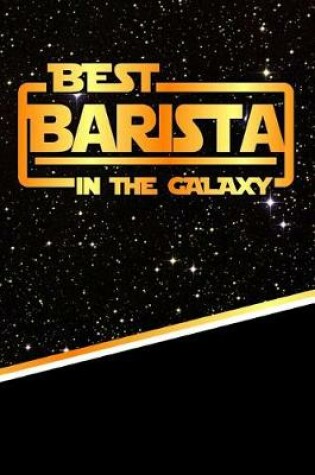 Cover of The Best Barista in the Galaxy