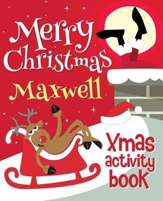 Book cover for Merry Christmas Maxwell - Xmas Activity Book