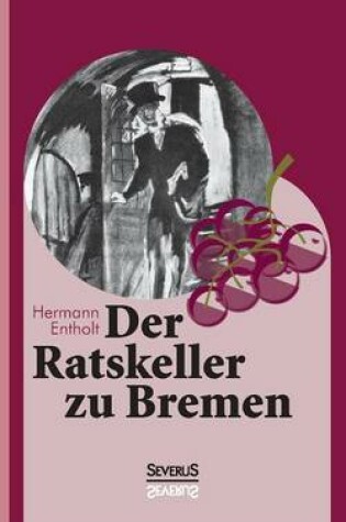 Cover of Der Ratskeller zu Bremen