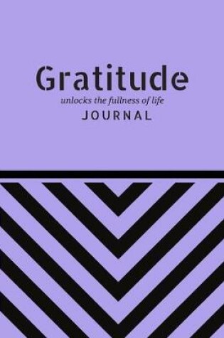 Cover of Gratitude Unlocks the Fullness of Life