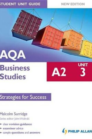 Cover of AQA A2 Business Studies Student Unit Guide New Edition: Unit 3 Strategies for Success