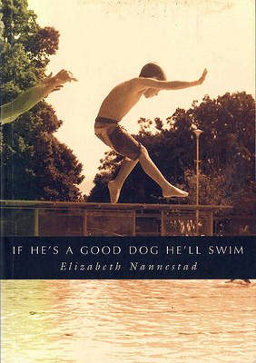 Book cover for If He's a Good Dog He'll Swim