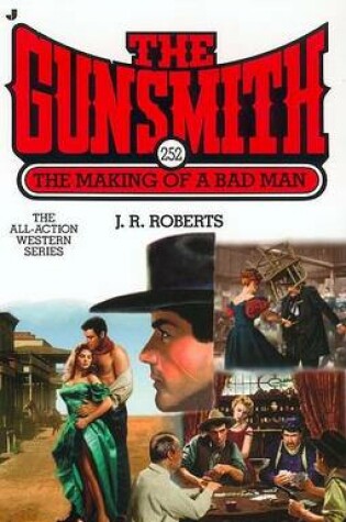 Cover of Gunsmith: the Making of A Bad