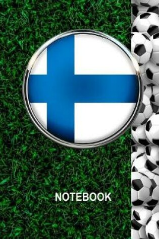 Cover of Notebook. Finland Flag And Soccer Balls Cover. For Soccer Fans. Blank Lined Planner Journal Diary.