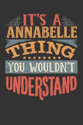 Book cover for Its A Annabelle Thing You Wouldnt Understand