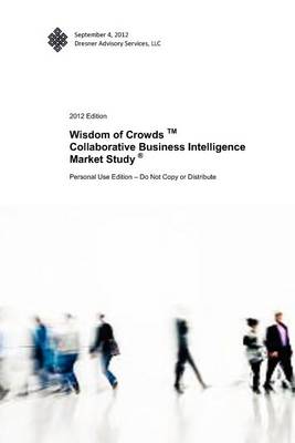 Book cover for Wisdom of Crowds TM Collaborative Business Intelligence Market Study