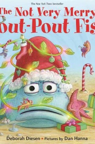 Cover of The Not Very Merry Pout-Pout Fish