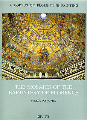 Cover of The Mosaics of the Baptistery of Florence