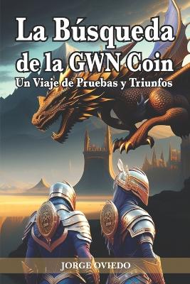 Book cover for La búsqueda de la GWN Coin