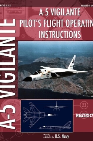 Cover of A-5 Vigilante Pilot's Flight Operating Instructions