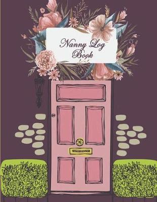 Book cover for Nanny Log Book