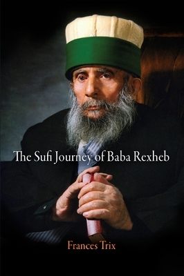 Book cover for The Sufi Journey of Baba Rexheb