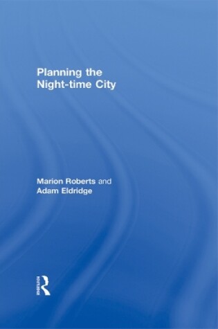 Cover of Planning the Night-time City