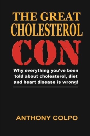 Cover of The Great Cholesterol Con