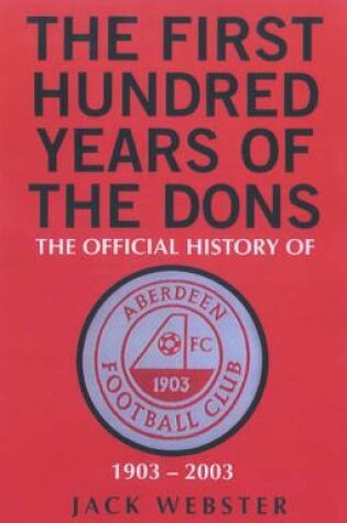 Cover of The First Hundred Years of the Dons