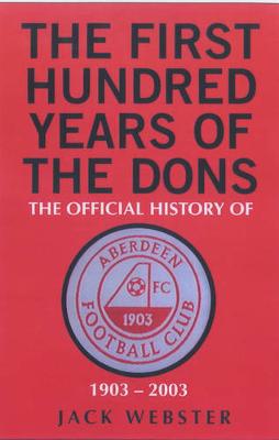 Book cover for The First Hundred Years of the Dons