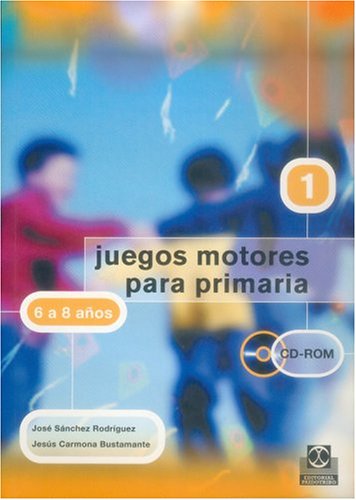 Book cover for Juegos Motores Para La Primaria 6/8 Anos