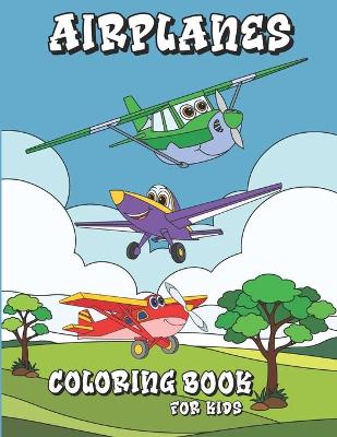 Book cover for Airplanes Coloring Book for Kids