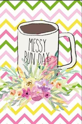 Book cover for Messy Bun Day