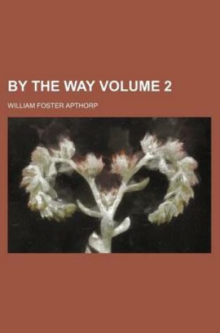Cover of By the Way Volume 2
