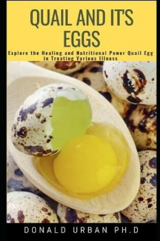 Cover of Quail and It's Eggs