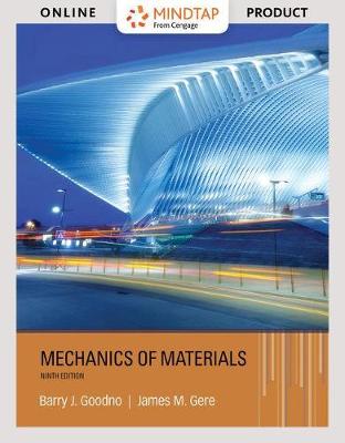 Book cover for Mindtap Engineering, 2 Terms (12 Months) Printed Access Card for Goodno/Gere's Mechanics of Materials, 9th