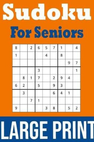 Cover of Sudoku For Seniors Large Print