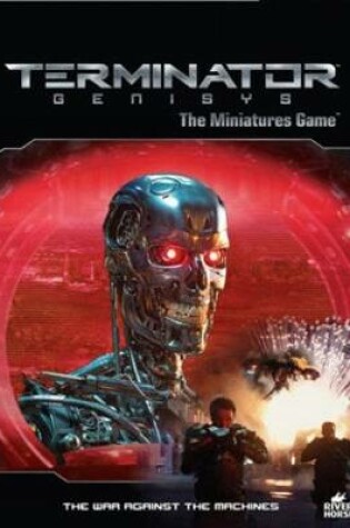 Cover of Terminator Genisys - the Miniatures Game
