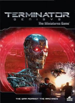 Book cover for Terminator Genisys - the Miniatures Game