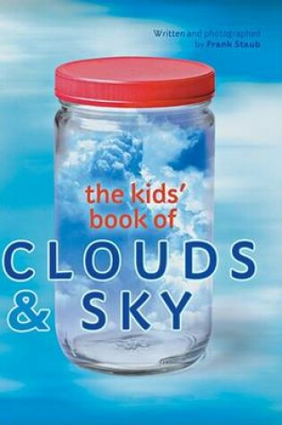 Cover of The Kids Book of Clouds and Sky