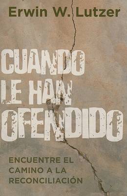 Book cover for Cuando Le Han Ofendido