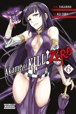 Book cover for Akame ga KILL! ZERO, Vol. 6