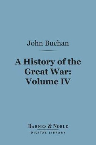 Cover of A History of the Great War, Volume 4 (Barnes & Noble Digital Library)