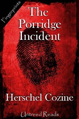 Book cover for The Porridge Incident