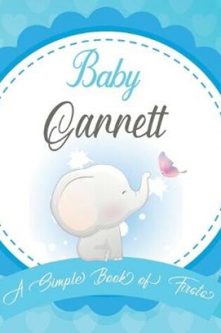 Cover of Baby Garrett A Simple Book of Firsts