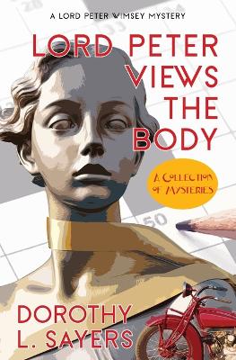 Book cover for Lord Peter Views the Body (Warbler Classics Annotated Edition)