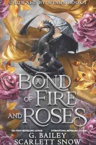 Cover of A Bond of Fire and Roses