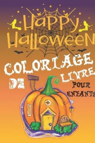 Cover of Happy halloween livre coloriage pour enfants