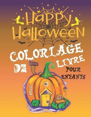 Book cover for Happy halloween livre coloriage pour enfants