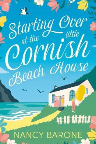 Cover of Starting Over at the Little Cornish Beach House