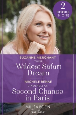 Cover of Their Wildest Safari Dream / Cinderella's Second Chance In Paris