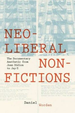 Cover of Neoliberal Nonfictions