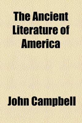 Book cover for The Ancient Literature of America