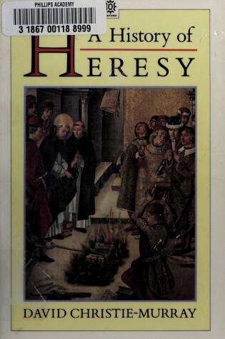 Cover of A History of Heresy