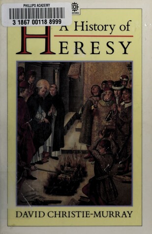 Book cover for A History of Heresy