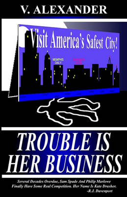 Book cover for Trouble Is Her Business